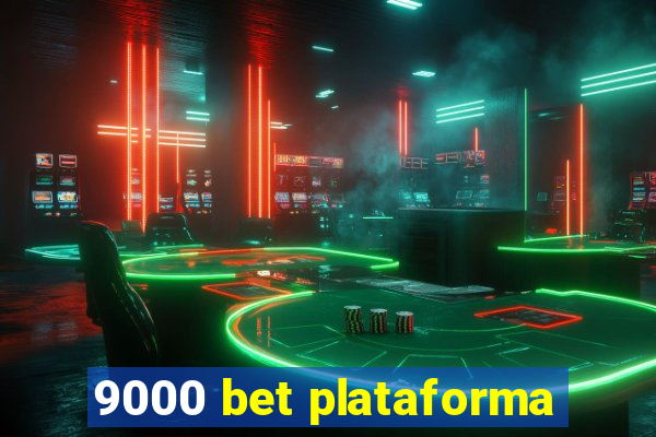 9000 bet plataforma